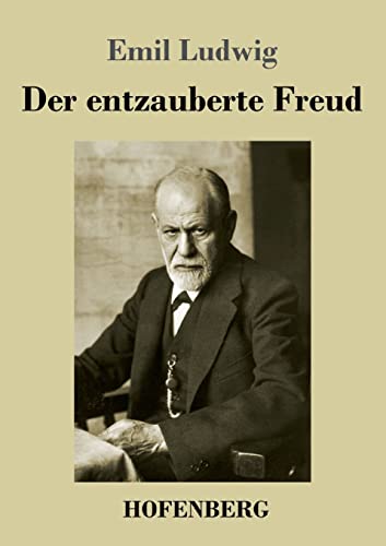 Der entzauberte Freud von Hofenberg