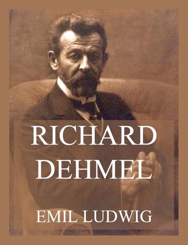 Richard Dehmel von Jazzybee Verlag