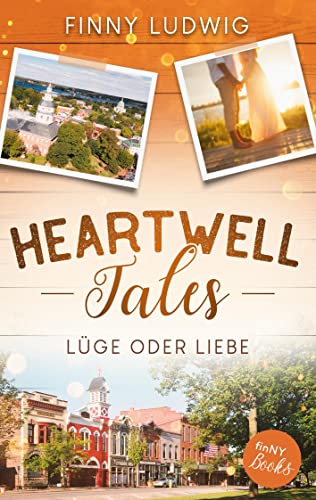 Heartwell Tales: Lüge oder Liebe