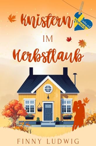 Knistern im Herbstlaub (Liebe auf Schwedisch - Staffel 3)