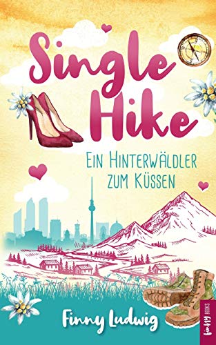 Single Hike: Ein Hinterwäldler zum Küssen