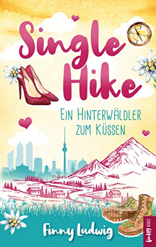 Single Hike: Ein Hinterwäldler zum Küssen
