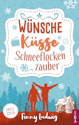 Wünsche Küsse Schneeflockenzauber (Sweet Kiss) von BoD – Books on Demand
