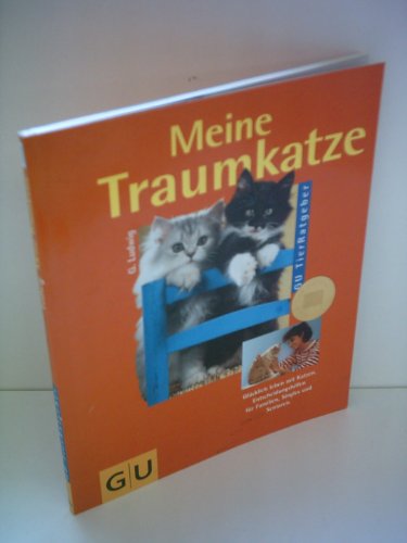 GU Tier-Ratgeber: Katze, Meine Traumkatze