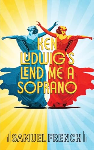 Lend Me A Soprano von Samuel French, Inc.