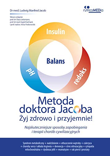 Metoda doktora Jacoba: Żyj zdrowo i przyjemnie