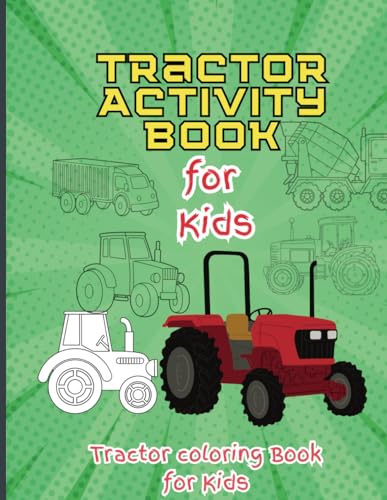 Tractor Activity Book for Kids: Tractor coloring Book for Kids von Independently published