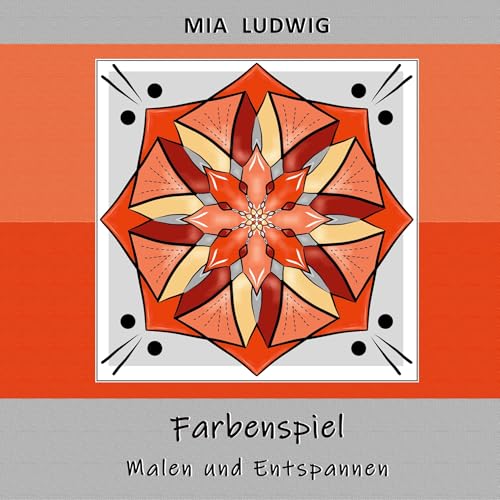 Farbenspiel: Malen und Entspannen (Art & Design) von BoD – Books on Demand
