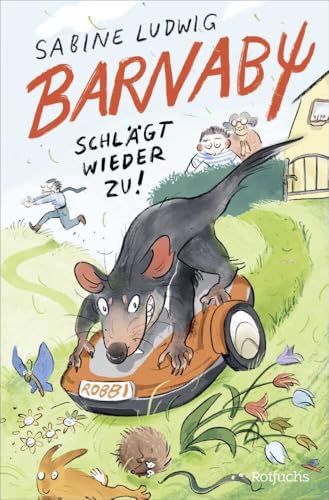 Barnaby schlägt wieder zu!: Fortsetzung des lustigen Abenteuers für Kinder ab 8 Jahren (Die Barnaby-Reihe, Band 2) von Rotfuchs