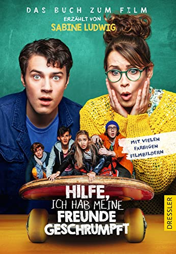 Hilfe, ich hab meine Freunde geschrumpft: Das Buch zum Film (Hilfe, es wird geschrumpft)