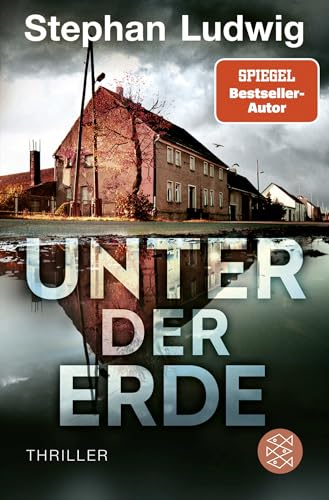 Unter der Erde: Thriller von FISCHERVERLAGE