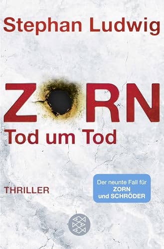 Zorn - Tod um Tod: Thriller von FISCHERVERLAGE