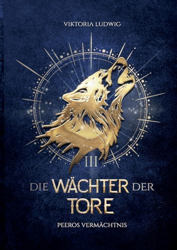 Die Wächter der Tore 3: Peeros Vermächtnis