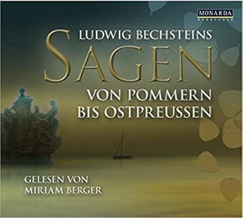 Sagen - Von Pommern bis Ostpreußen