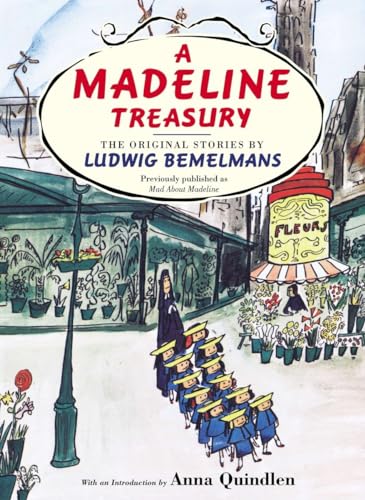 A Madeline Treasury: The Original Stories by Ludwig Bemelmans