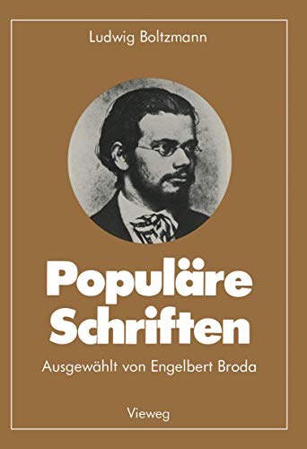 Populäre Schriften: Eingel. u. ausgew. v. Engelbert Broda Populäre Schriften: Eingel. u. ausgew. v. Engelbert Broda