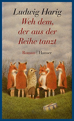 Weh dem, der aus der Reihe tanzt_Schulausgabe: Roman von Hanser, Carl GmbH + Co.