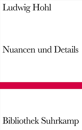 Nuancen und Details (Bibliothek Suhrkamp) von Suhrkamp Verlag