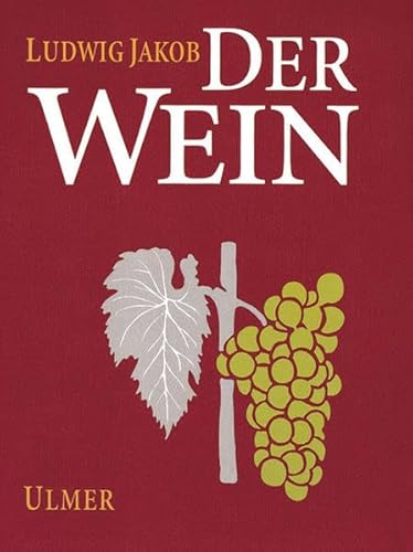 Der Wein von Ulmer Eugen Verlag / Verlag Eugen Ulmer