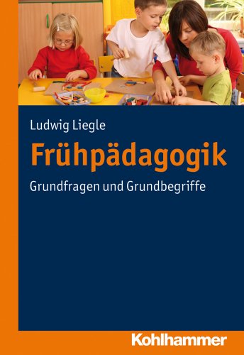 Frühpädagogik: Erziehung und Bildung kleiner Kinder - Ein dialogischer Ansatz