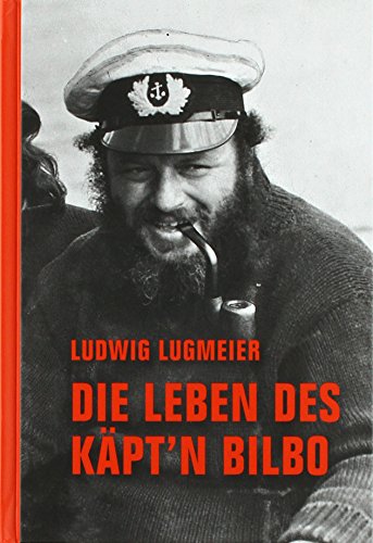 Die Leben des Käpt'n Bilbo: Faktenroman von Verbrecher Verlag