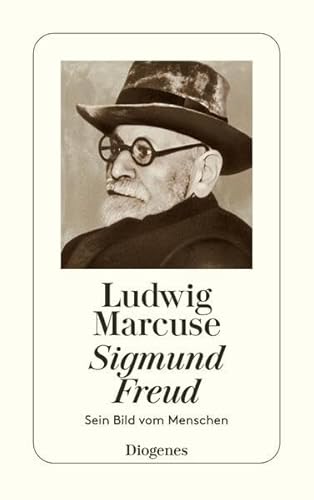 Sigmund Freud: Sein Bild vom Menschen (detebe) von Diogenes Verlag