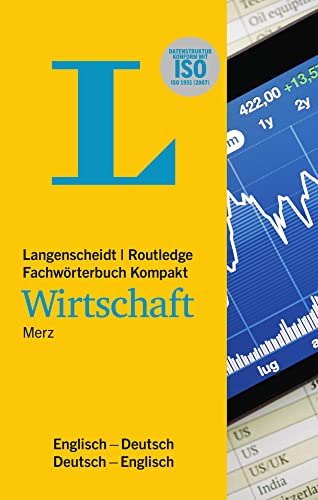 Langenscheidt Fachwörterbuch Kompakt Wirtschaft Englisch: In Kooperation mit Routledge, Englisch-Deutsch/Deutsch-Englisch: ... (Langenscheidt Fachwörterbücher Kompakt) von Langenscheidt bei PONS