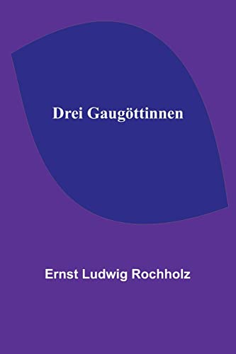 Drei Gaugöttinnen von Alpha Edition