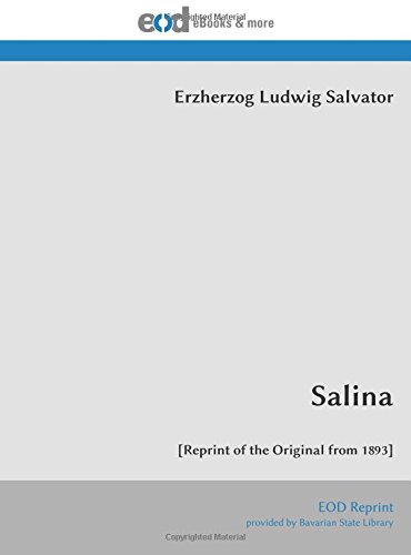 Salina: [Reprint of the Original from 1893] von EOD Network