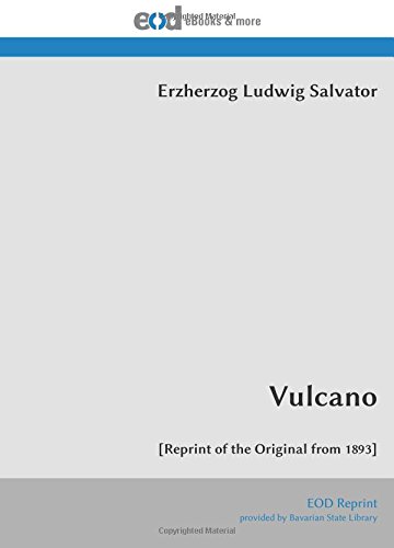 Vulcano: [Reprint of the Original from 1893]