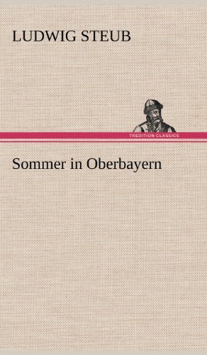 Sommer in Oberbayern von TREDITION CLASSICS
