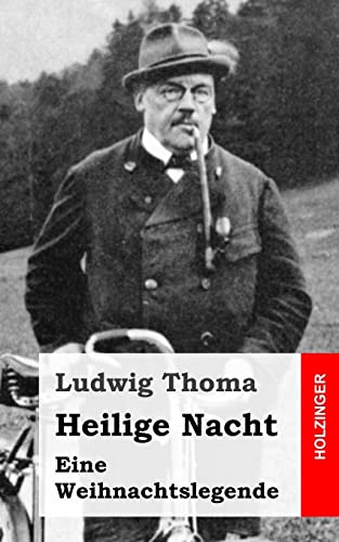 Heilige Nacht: Eine Weihnachtslegende Heilige Nacht: Eine Weihnachtslegende von CREATESPACE