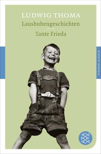 Lausbubengeschichten / Tante Frieda von FISCHERVERLAGE