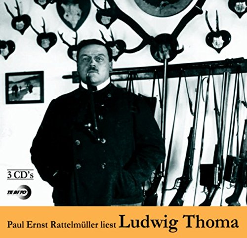 Paul Ernst Rattelmüller liest Ludwig Thoma Paul Ernst Rattelmüller liest Ludwig Thoma von TeBiTo