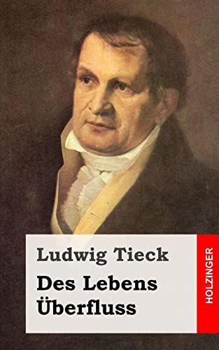 Des Lebens Überfluß Des Lebens Überfluß