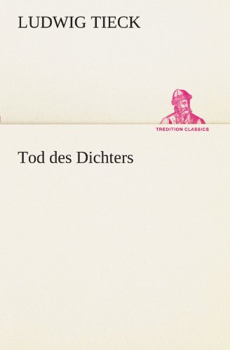 Tod des Dichters (TREDITION CLASSICS) von tredition