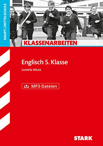 STARK Klassenarbeiten Haupt-/Mittelschule - Englisch 5. Klasse (Klassenarbeiten und Klausuren) von Stark Verlag GmbH