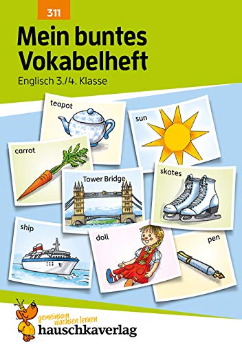Mein buntes Vokabelheft. Englisch 3./4. Klasse, A5-Heft: Übungsheft: Vokabeln üben, wiederholen und festigen von Hauschka Verlag