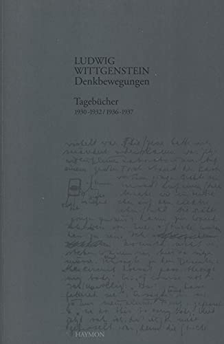 Denkbewegungen: Tagebücher 1930-1932, 1936-1937