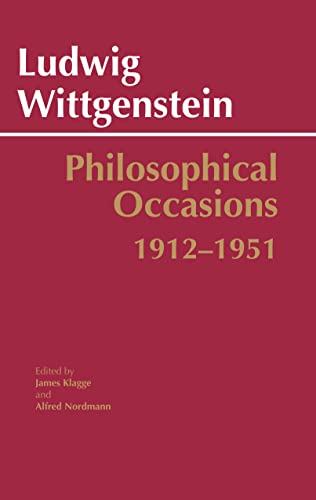Philosophical Occasions: 1912-1951: Ed. by James Klagge and Alfred Nordmann. (Hackett Classics)