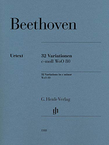 32 Variationen c-moll WoO 80 für Klavier 2ms: Besetzung: Klavier zu zwei Händen (G. Henle Urtext-Ausgabe) 32 Variationen c-moll WoO 80 für Klavier 2ms: Besetzung: Klavier zu zwei Händen (G. Henle Urtext-Ausgabe)