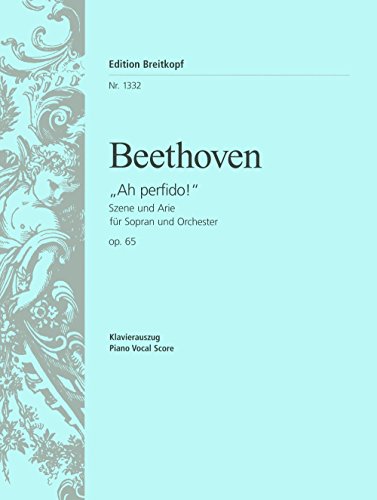 Ah! Perfido/Per pietà, non dirmi addio op. 65 - Szene und Arie - Klavierauszug (EB 1332) von EDITION BREITKOPF