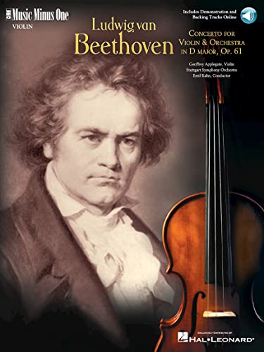 Beethoven - Violin Concerto in D Major, Op. 61: Music Minus One Violin Beethoven - Violin Concerto in D Major, Op. 61: Music Minus One Violin von Music Minus One