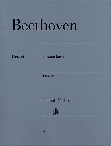 Ecossaisen Woo 83 + Woo 86. Klavier 2 ms: Besetzung: Klavier zu zwei Händen (G. Henle Urtext-Ausgabe)