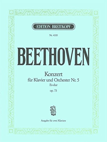 Klavierkonzert Nr.5 Es-dur op. 73 - Ausgabe von Eugen d'Albert für 2 Klaviere (EB 4335) von Breitkopf & Hï¿½rtel