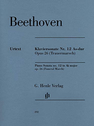 Klaviersonate Nr. 12 As-dur op. 26, revidierte Ausgabe: Besetzung: Klavier zu zwei Händen (G. Henle Urtext-Ausgabe)