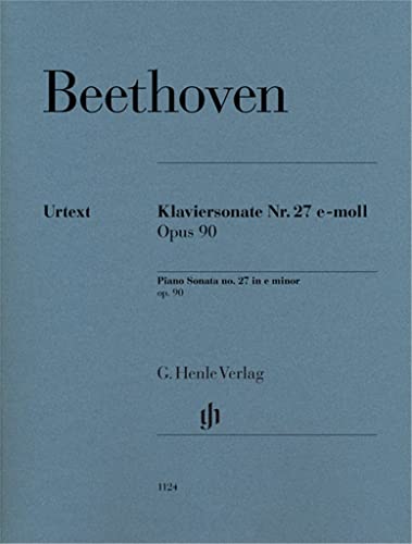 Klaviersonate Nr. 27 e-moll op. 90: Besetzung: Klavier zu zwei Händen (G. Henle Urtext-Ausgabe) Klaviersonate Nr. 27 e-moll op. 90: Besetzung: Klavier zu zwei Händen (G. Henle Urtext-Ausgabe)