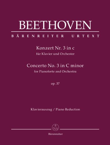 Konzert Nr. 3 in c für Klavier und Orchester op. 37: Klavierauszug mit separater Stimme für den Solisten Konzert Nr. 3 in c für Klavier und Orchester op. 37: Klavierauszug mit separater Stimme für den Solisten