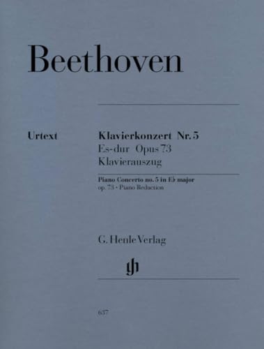 Konzert für Klavier und Orchester Nr. 5 Es-dur op. 73; Klavierauszug: Besetzung: Zwei Klaviere zu vier Händen (G. Henle Urtext-Ausgabe) von Henle, G. Verlag