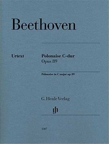 Polonaise C-dur op. 89 Klavier 2 ms: Besetzung: Klavier zu zwei Händen (G. Henle Urtext-Ausgabe)